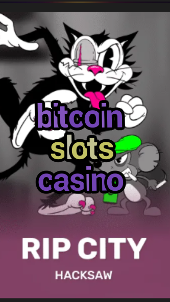 bitcoin slots casino-3xn3u5udepyz9m9w5iat.com